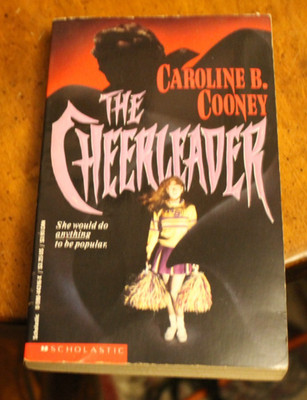 The Cheerleader ~ Caroline B. Cooney ~ 1991 Scholastic PB 3PR