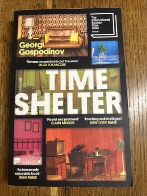 Time Shelter by Georgi Gospodinov SIGNED & DATED 2023 UK PB W&N - Booker Winner