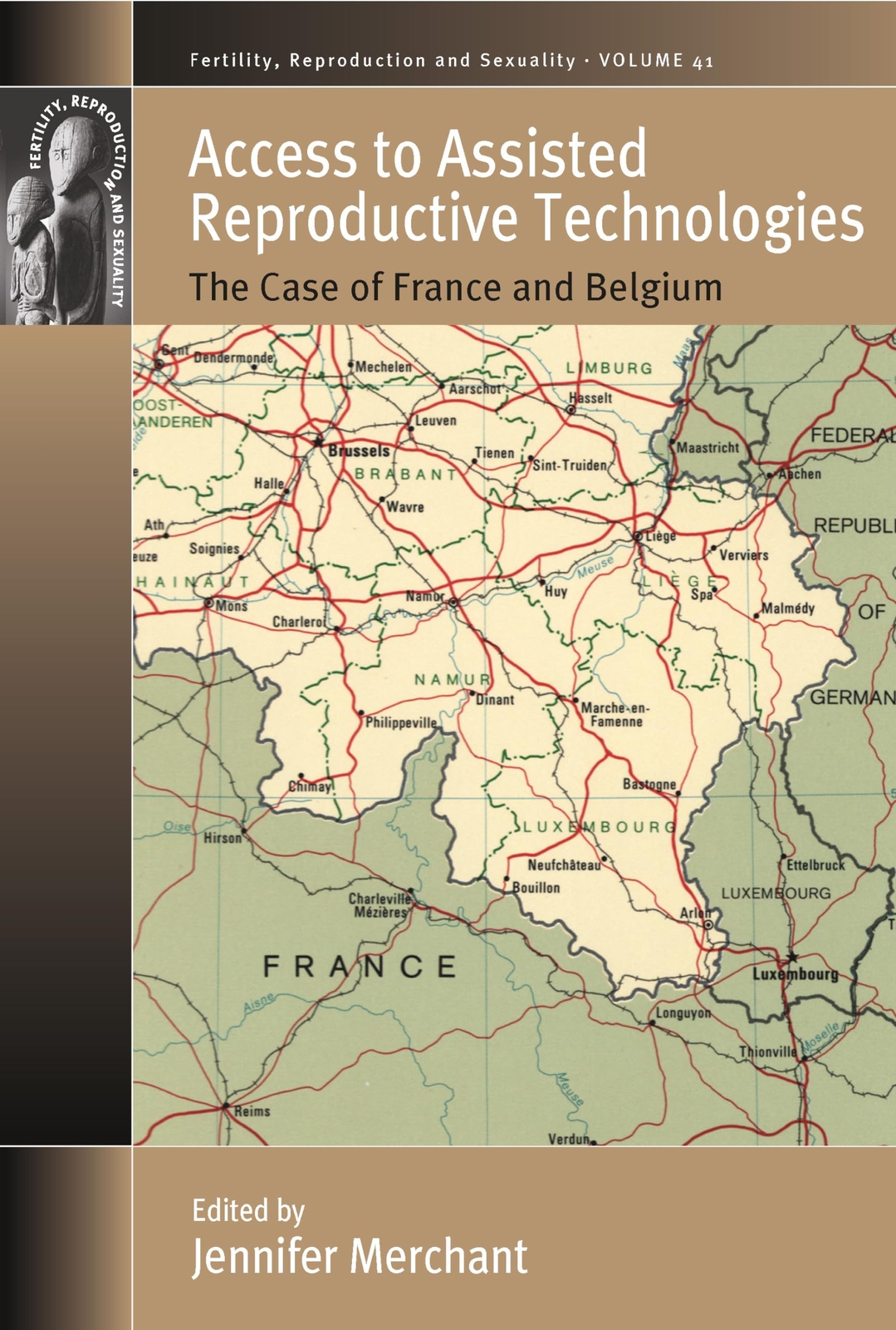Access to Assisted Reproductive Technologies: The Case of France
