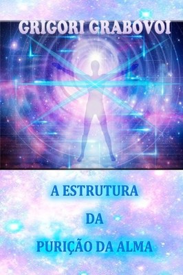EAM Publishing - A ESTRUTURA DA PURIO DA ALMA - New paperback or sof - X555z