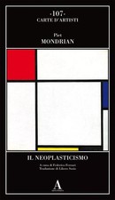 Il Neoplasticismo - Piet Mondrian, Abscondita