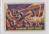 1962 Topps Bubbles Mars Attacks! Printed in England Burning