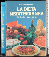 LA DIETA MEDITERRANEA. ROBERTA SALVADORI. CDE.