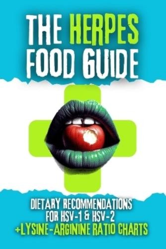 Celeste A Williams The Herpes Food Guide (Tascabile)