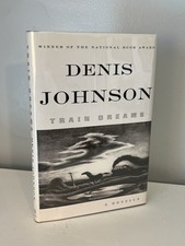Product Image: Train Dreams - Denis Johnson (Hardcover) First Edition/Print, 1st/1st, HCDJ