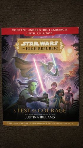 📀Star Wars :The High Republic (A Test Of Courage) Paperback-Advance Proof