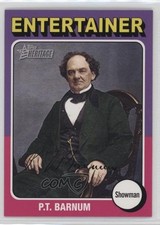 2009 Topps American Heritage PT Barnum #82 0kz8