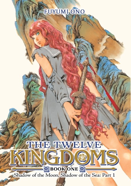 The Twelve Kingdoms Book 1 - Shadow of the Moon, Shadow of the Sea: Part 1