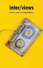 inter/views: poems, and a correspondence by Christopher Chambers (English) Paper