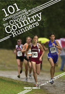 101 Developmental Concepts & Workouts for Cross Country Runners - paperback ...