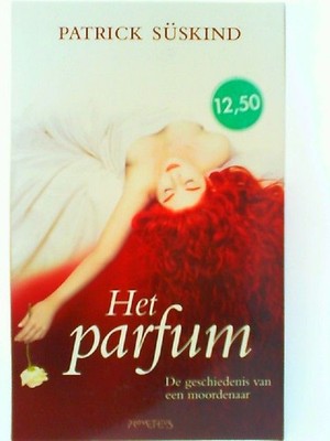 Parfum: de geschiedenis van een moordenaar Suskind, P.: