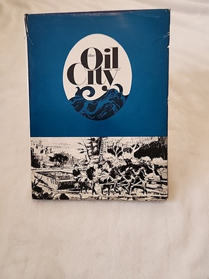 #ad *The Oil City Pennsylvanis History 1st Ed Martens Charles D 1971 Vintage Book $20.00