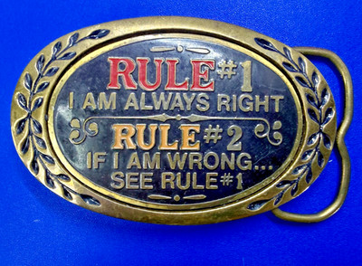 MOM RULE #1 I AM ALWAYS RIGHT RULE #2 IF I AM WRONG SEE RULE #1 BELT BUCKLE