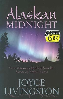 Alaskan Midnight: Northern Exposure/Hand Quilted with Love/Be My Valentine/The B
