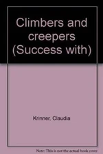 Climbers and creepers (Success with) - Paperback By Krinner, Claudia - GOOD