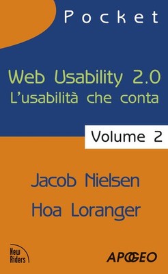 Web Usability 2.0. Benutzerfreundlichkeit zählt. Vol. 2 - Nielsen Jakob, Loranger Hoa