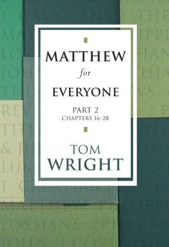 Matthew for Everyone: Part 2 (New Testament Guides for Everyone) - Wright, Tom