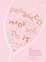 Amy Zavatto | Prosecco Made ME DO IT PLC | Buch | Englisch (2017) | Gebunden