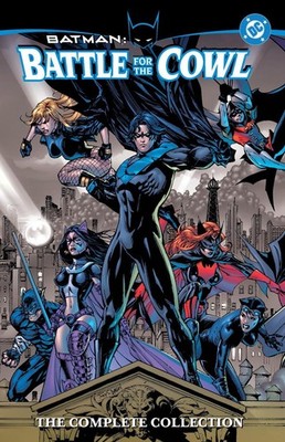 Batman: Battle for the Cowl - The Complete Collection by Tony Daniel Paperback B