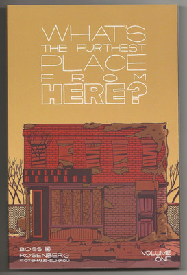 Image Comics WHATS THE FURTHEST PLACE FROM HERE Vol. 1 trade paperback