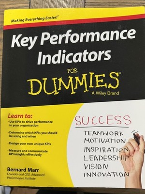 Key Performance Indicators for Dummies, Bernard Marr, 2015