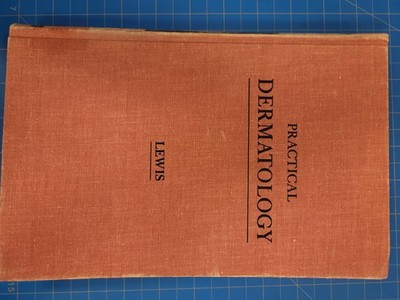 Practical Dermatology George M Lewis MD 2nd Ed 1959 Hardcover Medical Textbook