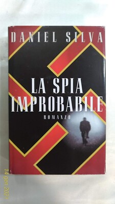 DER UNWAHRSCHEINLICHE SPION - Daniel Silva - 1. Auflage CDE - 1997 - siehe Beschreibung