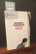 GIANRICO CAROFIGLIO L'ESTATE FREDDA AUTOGRAFO AUTORE EINAUDI 2016