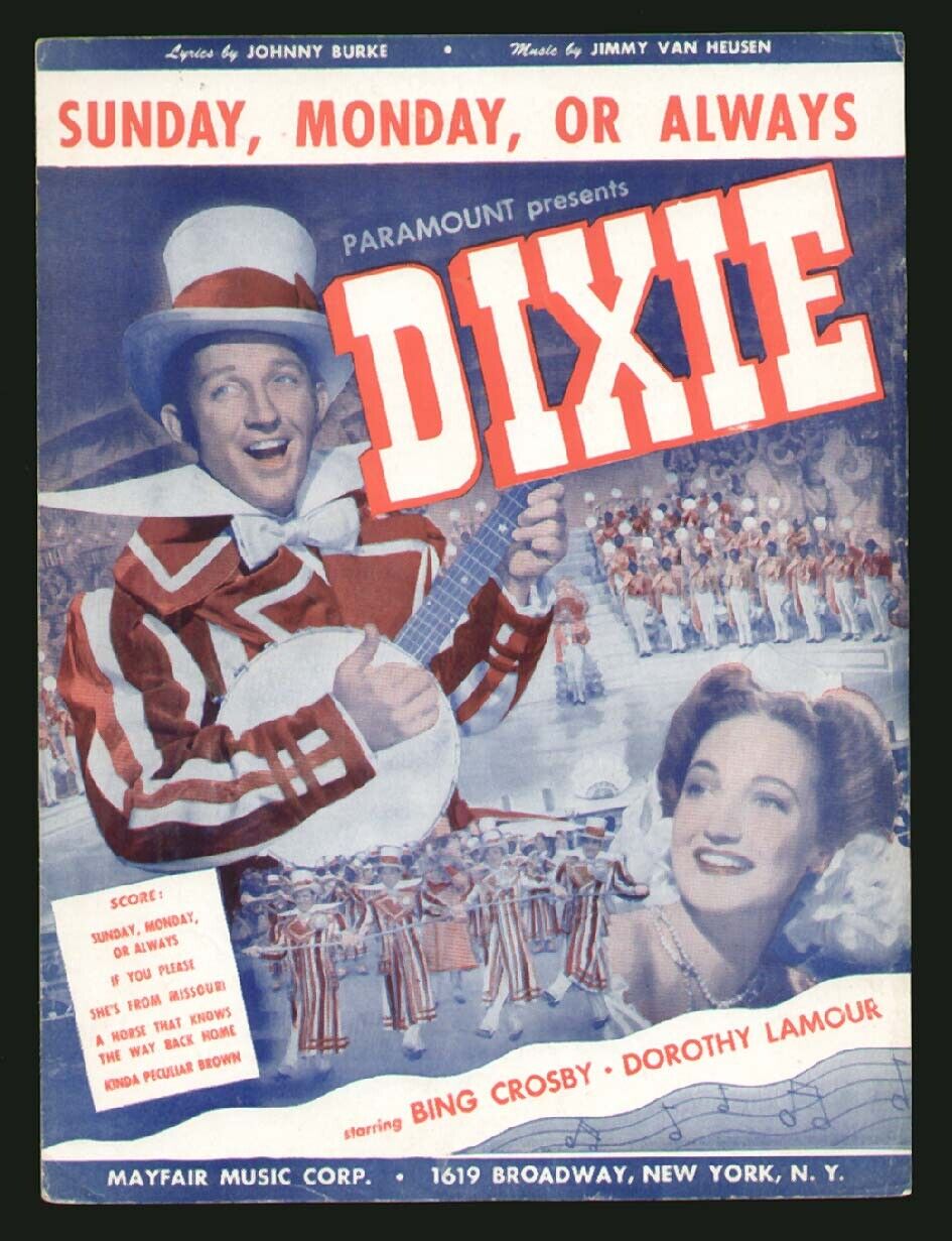 Dixie 1943 Sunday Monday Or Always Mus CROSBY Vintage Sheet BING 【本物保証】 2021人気特価