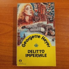 Delitto imperiale - Georgette Heyer - Oscar Gialli Mondadori