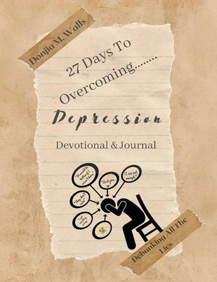 Donjia M Walls | 27 Days to Overcoming Depression | Taschenbuch | Englisch