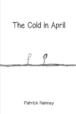 Die Kälte im April von Patrick Nanney Taschenbuch
