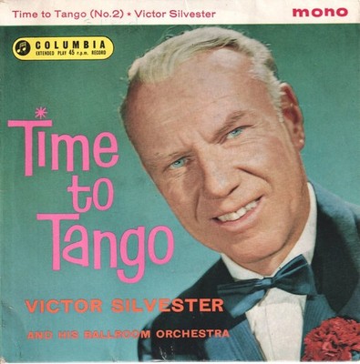 Victor Silvester and His Ballroom Orchestra Time To Tango No. 2 7'' vinyl UK