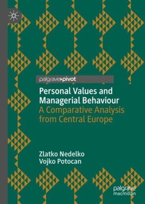 Nedelko - Personal Values and Managerial Behaviour   A Comparative Ana - X555z