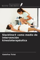 Kate¿Ina Tichá | Slackline® Como Medio De IntervencióN KinesioterapéUtica | Buch