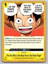 The One Who Is the Most Free Is the Pirate King!!! OP13-116  One Piece NM