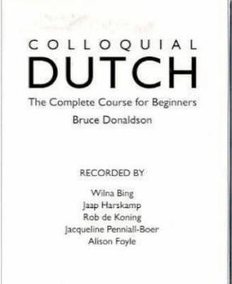 Colloquial Dutch : A Complete Language Course Paperback DONALDSON