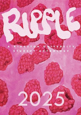 Ripple 2025 | A Kingston University Student Anthology | Taschenbuch | Englisch