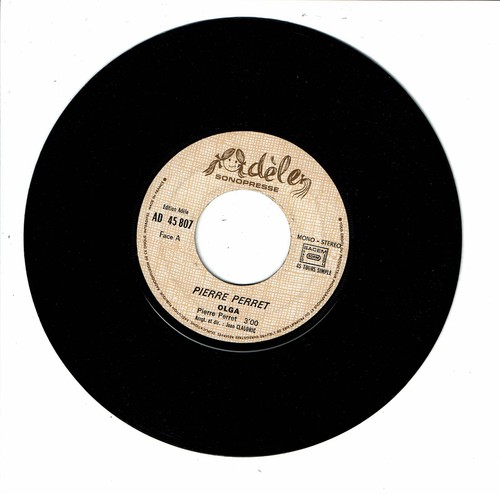 Pierre PERRET Disque Vinyle 45T 7" SP OLGA - LA GRANDE OURSE - ADELE 45807 - Imagen 2 de 3