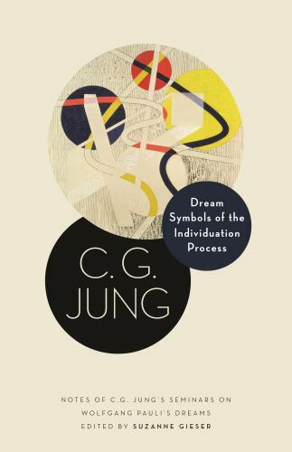 Philemon Foundation Ser.: Dream Symbols of the Individuation Process : Notes ...