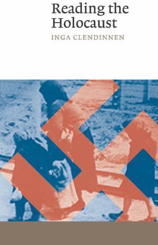 Reading the Holocaust Clendinnen Paperback Cambridge University Press