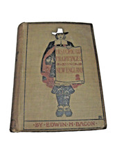 ANTIQUE BOOK - HISTORIC PILGRIMAGES IN NEW ENGLAND BY EDWIN M. BACON - C 1898