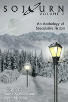 Sojourn | An Anthology Of Speculative Fiction (Volume 2) | Anderson (U. A.)