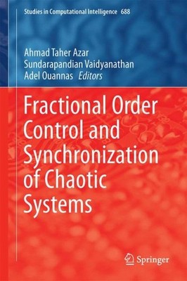 Fractional Order Control and Synchronization of Chaotic Systems, Hardcover by...