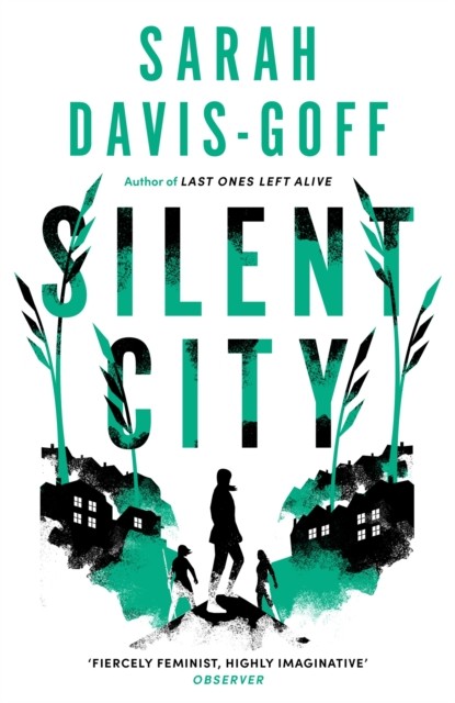 Silent City by Sarah Davis-Goff (Paperback Book)