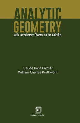 ANALYTIC GEOMETRY With Introductory Chapter on the Calculus | Palmer | Buch
