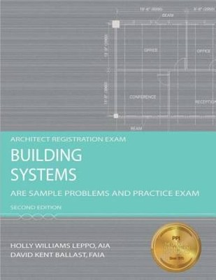 Building Systems: ARE Sample Problems and Practice Exam, 2nd Ed (Arc - VERY GOOD