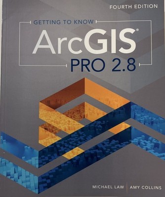 Getting to Know ArcGIS Pro 2.8