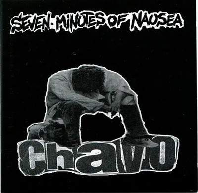 CD Seven Minutes Of Nausea Chavo NUMBERED Ecocentric Records