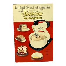Vtg 1957 Sunbeam Deluxe Automatic Mixmaster Mixer Manual & Recipe Booklet